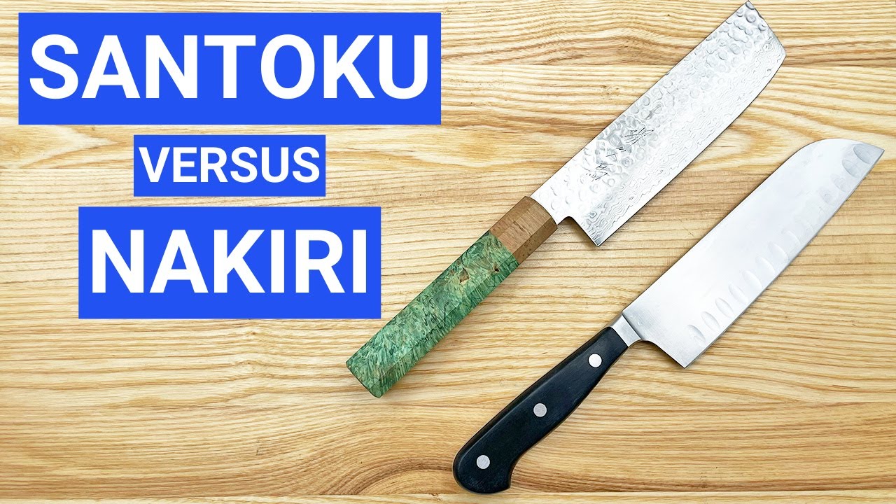 Nakiri VS Santoku Knife